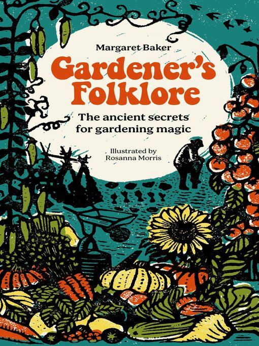 Title details for Gardener's Folklore by Margaret Baker - Available